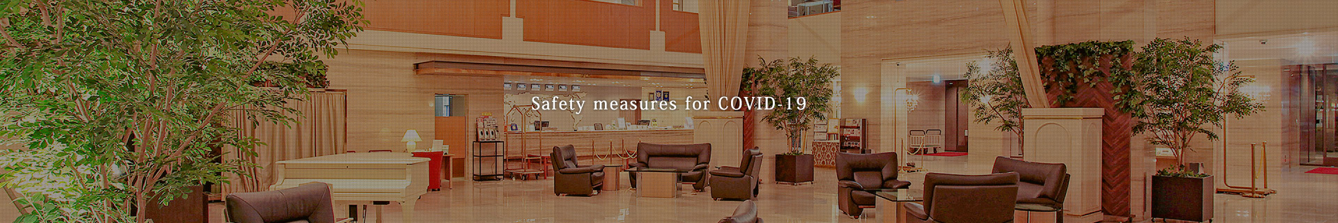 Safety measures for COVID-19